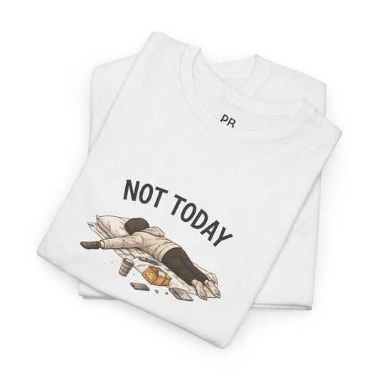 NOT TODAY Oversize Unisex Tişört – Minimal Chill Mood Graphic Tee